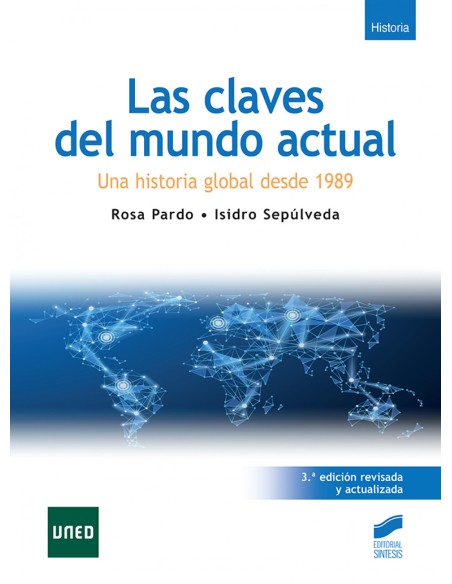 Las claves del mundo actual 3ª edicion revisada y actualizada